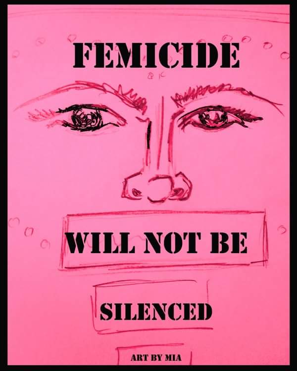 FEMICIDE will NOT be SILENCED